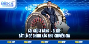 Soi Cầu 3 Càng – Bí Kíp Bắt Lô Đề Chính Xác Như Chuyên Gia